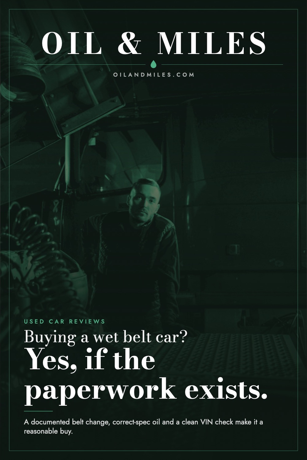 Used Car With a Wet Belt Engine? Three Checks First