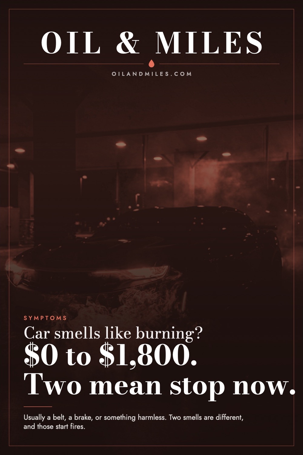 Car Smells Like Burning: What Each One Costs, When to Stop