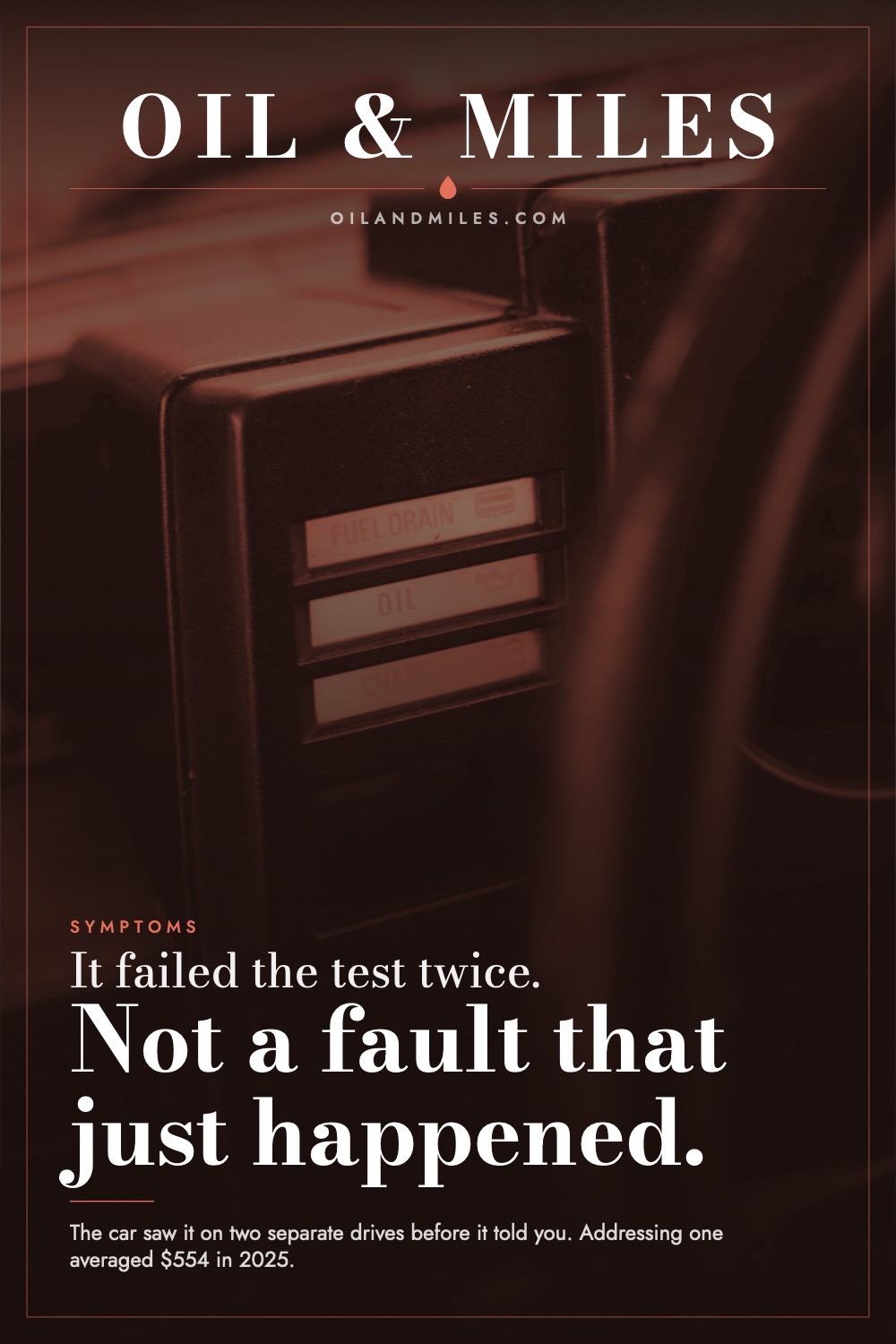 Check Engine Light Meaning: The Test Your Car Failed Twice
