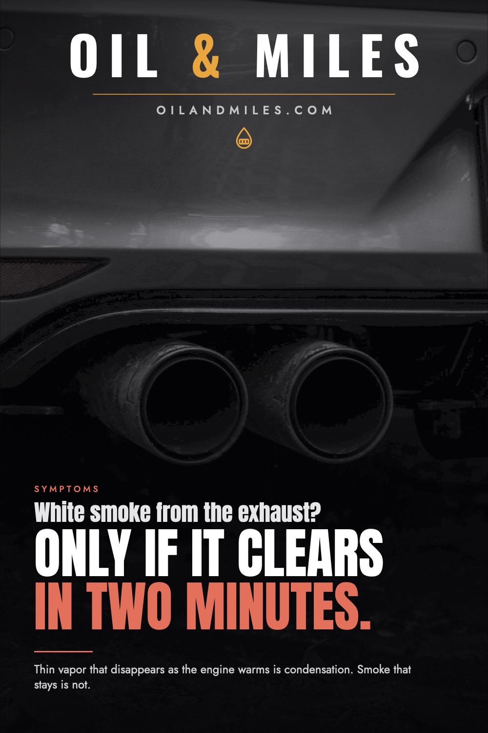 How Long Can You Drive With White Smoke From Exhaust?
