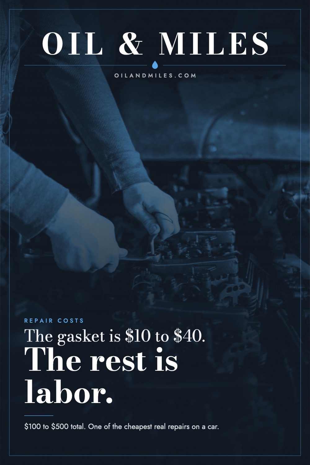 Valve Cover Gasket Replacement Cost: $300 to $500