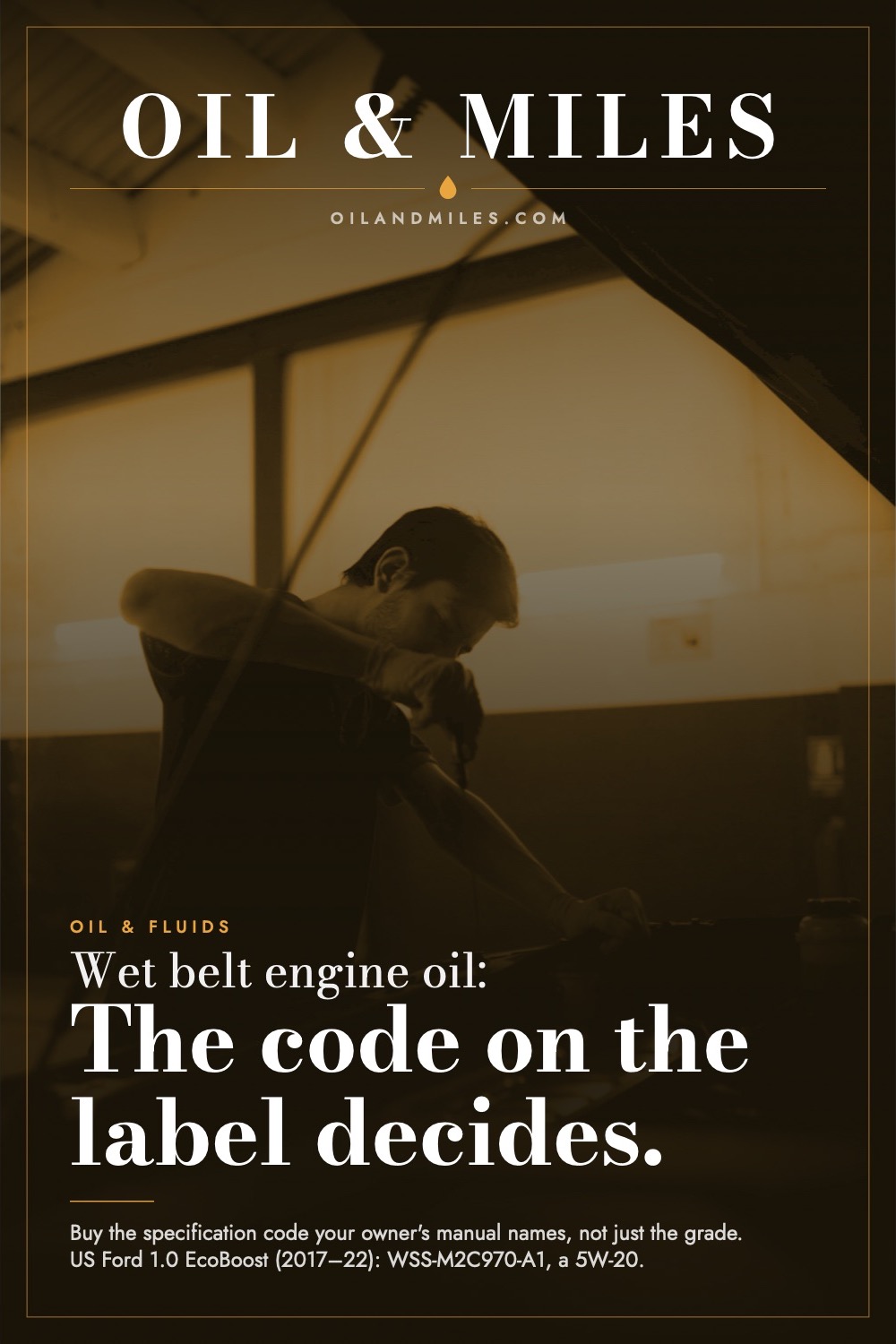 Wet Belt Engine Oil: Which Spec Your Engine Needs